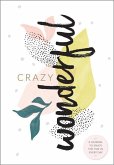 Crazy Wonderful: Journal