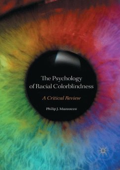 The Psychology of Racial Colorblindness - Mazzocco, Philip J.