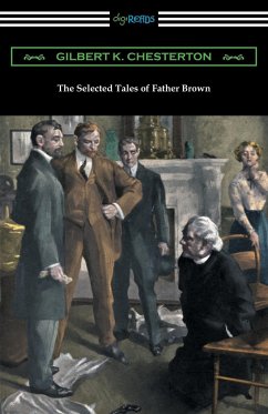 The Selected Tales of Father Brown - Chesterton, G. K.