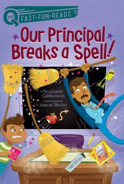 Our Principal Breaks a Spell! - Calmenson, Stephanie