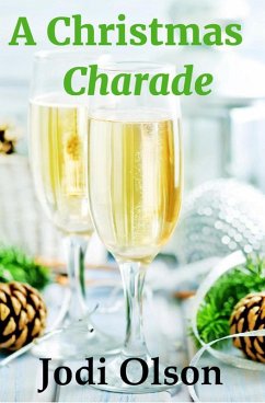 A Christmas Charade (eBook, ePUB) - Olson, Jodi