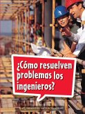 Book 062: ¿Cómo Resuelven Problemas Los Ingenieros?