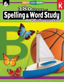 180 Days of Spelling and Word Study for Kindergarten - Pesez Rhoades, Shireen