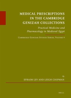 Medical Prescriptions in the Cambridge Genizah Collections - Lev, Efraim; Chipman, Leigh