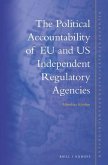 The Political Accountability of EU and Us Independent Regulatory Agencies