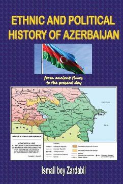 ETHNIC AND POLITICAL HISTORY OF AZERBAIJAN - Bey Zardabli, Ismail