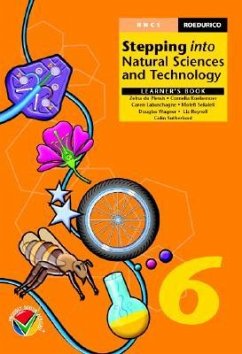 Stepping Into Natural Sciences and Technology Grade 6 Learner's Book - Wagner, Douglas; Labushagne, Caren; Plessis, Zelna Du