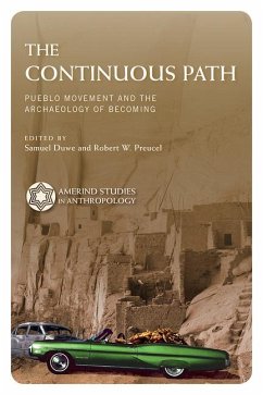 The Continuous Path: Pueblo Movement and the Archaeology of Becoming