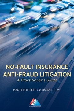 No-Fault Insurance Anti-Fraud Litigation - Gershenoff, Max; Levy, Barry I
