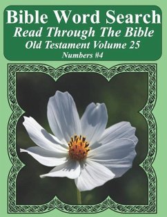 Bible Word Search Read Through The Bible Old Testament Volume 25: Numbers #4 Extra Large Print - Pope, T. W.