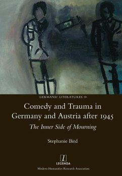 Comedy and Trauma in Germany and Austria After 1945 - Bird, Stephanie
