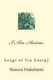 I Am Anima: Songs of Yin Energy