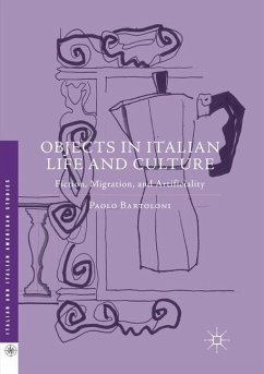 Objects in Italian Life and Culture - Bartoloni, Paolo