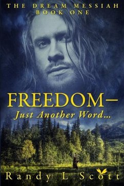 Freedom: - Just Another Word - Scott, Randy L.