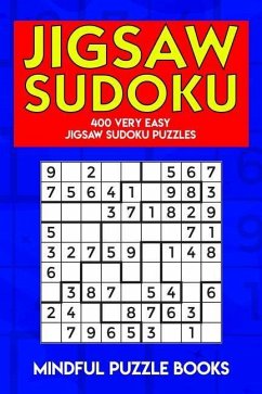 Jigsaw Sudoku: 400 Very Easy Jigsaw Sudoku Puzzles - Mindful Puzzle Books