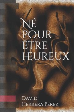 Né pour être heureux - Herrera Pérez, David