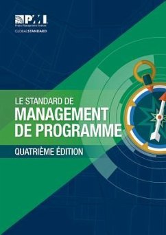 The Standard for Program Management - Fourth Edition (French) - Project Management Institute