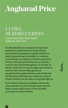La vida de Rebecca Jones - Sanz, Marta . . . [et al.; Price, Angharad