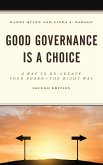 Good Governance is a Choice