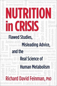 Nutrition in Crisis - Feinman, Dr. Richard David