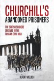 Churchill's Abandoned Prisoners