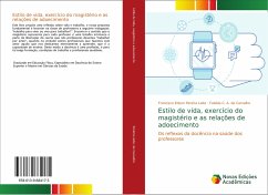 Estilo de vida, exercício do magistério e as relações de adoecimento - Pereira Leite, Francisco Edson;de Carvalho, Fabíola C. A.