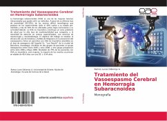 Tratamiento del Vasoespasmo Cerebral en Hemorragia Subaracnoidea - Odionnys A, Ramos Luces