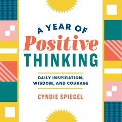 A Year of Positive Thinking - Spiegel, Cyndie