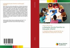 A Relação Escola Familia na Eduação Infantil