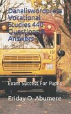 Danaliswordpress Vocational Studies 440 Questions & Answers: Exam Success for Pupils