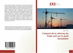 L'impact de la réforme du Code civil sur le droit immobilier - Cohen, Oriane