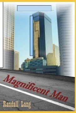 Magnificent Man: A Novel of Adventure and Romance - Lang, Randall