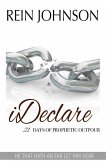 Ideclare: 21 Days of Prophetic Outpour