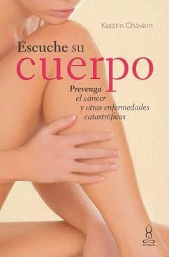 Escuche Su Cuerpo - Chavent, Kerstin