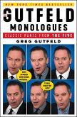 The Gutfeld Monologues: Classic Rants from the Five