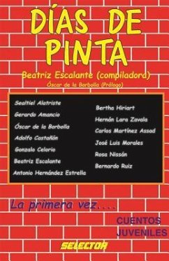 Dias de Pinta - Escalante, Beatriz Maria