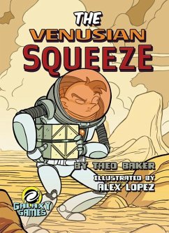 The Venusian Squeeze - Baker