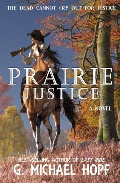 Prairie Justice - Hopf, G. Michael