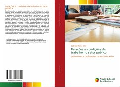 Relações e condições de trabalho no setor público - Marino Silva, Gabriela