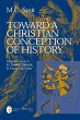 Toward a Christian Conception of History - Bild 1
