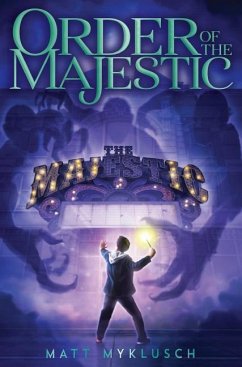 Order of the Majestic, 1 - Myklusch, Matt