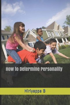 How to Determine Personality - B, Hiriyappa