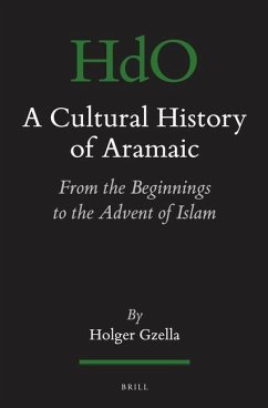 A Cultural History of Aramaic - Gzella, Holger