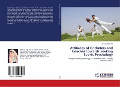 Attitudes of Cricketers and Coaches towards Seeking Sports Psychology