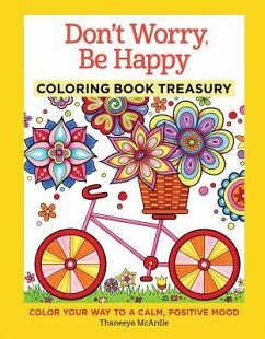 Don't Worry, Be Happy Coloring Book Treasury - Mcardle, Thaneeya