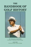 The Handbook of Golf History