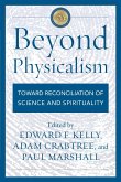 Beyond Physicalism