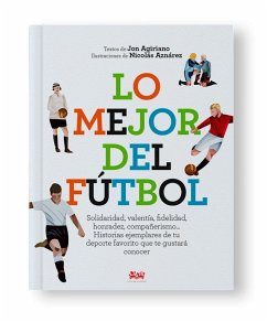 Lo mejor del fútbol - Agiriano Zarraga, Jon