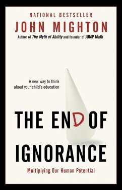 The End of Ignorance - Mighton, John