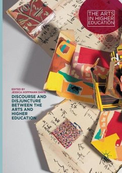 Discourse and Disjuncture between the Arts and Higher Education